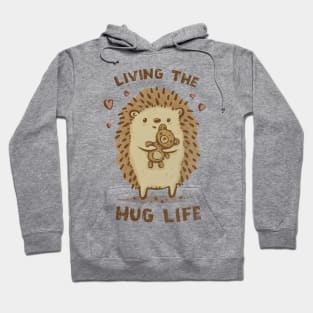 Living the Hug Life Hoodie